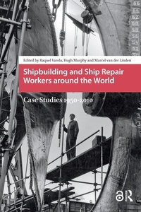 Bild: Shipbuilding and Ship Repair Workers around the World - Routledge