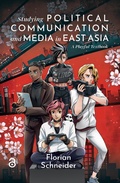 Cover: Studying Political Communication and Media in East Asia - Routledge