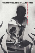 Cover: The Cultural Life of James Bond - Routledge