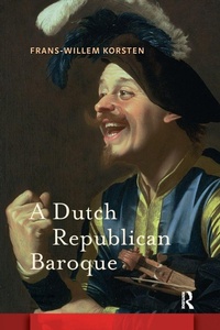 Enlarge image Cover: A Dutch Republican Baroque - Routledge