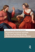 Cover: Negotiating Feminism and Faith in the Lives and Works of Late Medieval and Early Modern Women - Routledge