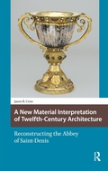 Cover: A New Material Interpretation of Twelfth-Century Architecture - Routledge