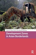 Cover: Development Zones in Asian Borderlands - Routledge