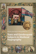 Cover: Trans and Genderqueer Subjects in Medieval Hagiography - Routledge
