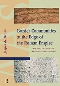 Cover: Border Communities at the Edge of the Roman Empire - Routledge