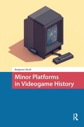 Cover: Minor Platforms in Videogame History - Routledge