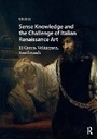 Cover: Sense Knowledge and the Challenge of Italian Renaissance Art - Routledge