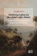 Cover: Mobilizing Labour for the Global Coffee Market - Routledge