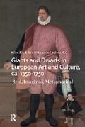 Cover: Giants and Dwarfs in European Art and Culture, ca. 1350-1750 - Routledge