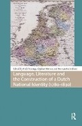 Cover: Language, Literature and the Construction of a Dutch National Identity (1780-1830) - Routledge