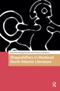 Cover: Shapeshifters in Medieval North Atlantic Literature - Routledge