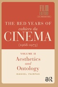 Cover: The Red Years of Cahiers du cinema (1968-1973) - Routledge
