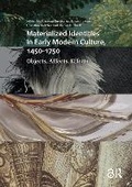 Cover: Materialized Identities in Early Modern Culture, 1450-1750 - Routledge