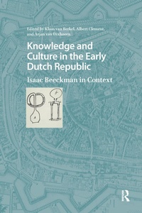 Bild: Knowledge and Culture in the Early Dutch Republic - Routledge