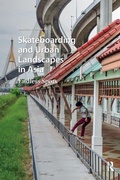 Cover: Skateboarding and Urban Landscapes in Asia - Routledge