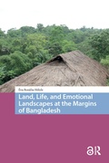 Cover: Land, Life, and Emotional Landscapes at the Margins of Bangladesh - Routledge