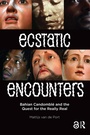 Cover: Ecstatic Encounters - Routledge