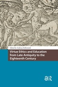 Bild: Virtue Ethics and Education from Late Antiquity to the Eighteenth Century - Routledge