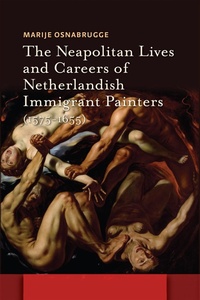 Bild: The Neapolitan Lives and Careers of Netherlandish Immigrant Painters (1575-1655) - Routledge