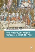 Cover: Food, Heresies, and Magical Boundaries in the Middle Ages - Routledge