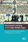 Cover: Horizontal Learning in the High Middle Ages - Routledge