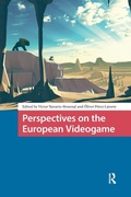 Cover: Perspectives on the European Videogame - Routledge