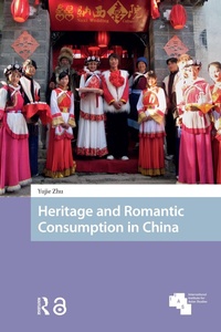 Bild: Heritage and Romantic Consumption in China - Routledge