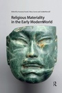 Cover: Religious Materiality in the Early Modern World - Routledge