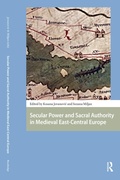 Bild: Secular Power and Sacral Authority in Medieval East-Central Europe - Routledge