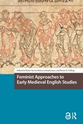 Cover: Feminist Approaches to Early Medieval English Studies - Routledge