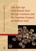 Cover: Late Iron Age Gold Hoards from the Low Countries and the Caesarian Conquest of Northern Gaul - Routledge