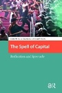 Cover: The Spell of Capital - Routledge