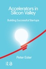 Cover: Accelerators in Silicon Valley - Routledge