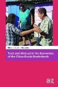 Cover: Trust and Mistrust in the Economies of the China-Russia Borderlands - Routledge