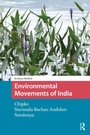 Cover: Environmental Movements of India - Routledge