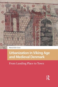 Bild: Urbanization in Viking Age and Medieval Denmark - Routledge