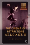 Cover: The Cinema of Attractions Reloaded - Routledge