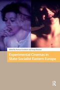 Cover: Experimental Cinemas in State-Socialist Eastern Europe - Routledge