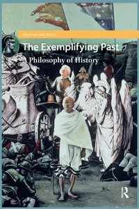 Enlarge image Cover: The Exemplifying Past - Routledge