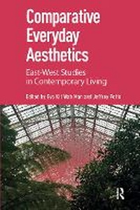 Enlarge image Cover: Comparative Everyday Aesthetics - Routledge