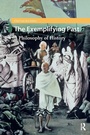 Cover: The Exemplifying Past - Routledge