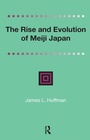 Cover: The Rise and Evolution of Meiji Japan - Routledge