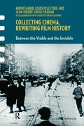 Cover: Collecting Cinema, Rewriting Film History - Routledge