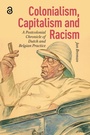 Cover: Colonialism, Capitalism and Racism - Routledge