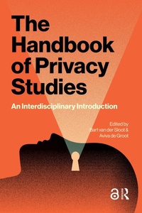 Enlarge image Cover: The Handbook of Privacy Studies - Routledge