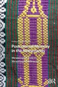 Bild: Postcolonial Memory in the Netherlands - Routledge