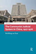 Cover: The Communist Judicial System in China, 1927-1976 - Routledge