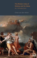 Cover: The Modern Idea of History and its Value - Routledge