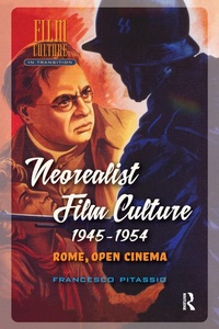 Bild: Neorealist Film Culture, 1945-1954 - Routledge