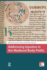 Enlarge image Cover: Addressing Injustice in the Medieval Body Politic - Routledge